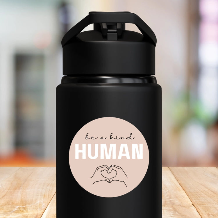 Be a Kind Human Vinyl Sticker
