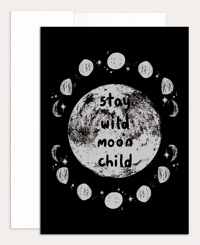 Stay Wild Moon Child Greeting Card