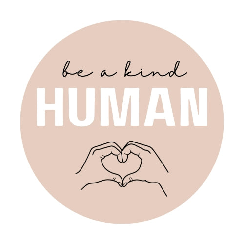 Be a Kind Human Vinyl Sticker