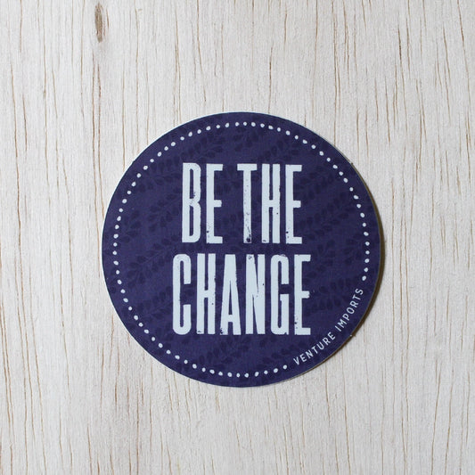 Be The Change Sticker