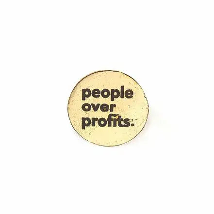 People Over Profits Enamel Pin