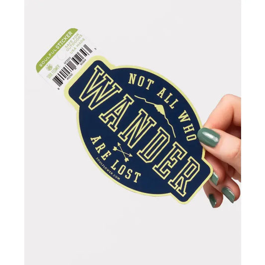 Not All Who Wander Sticker
