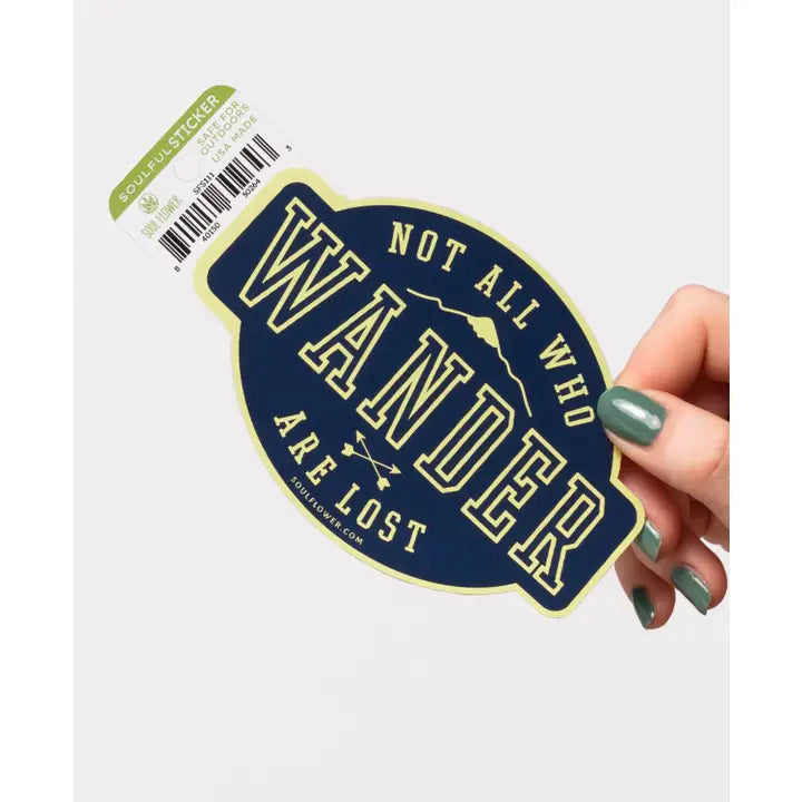 Not All Who Wander Sticker